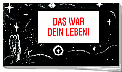 zum Chick Comic "Das war Dein Leben"